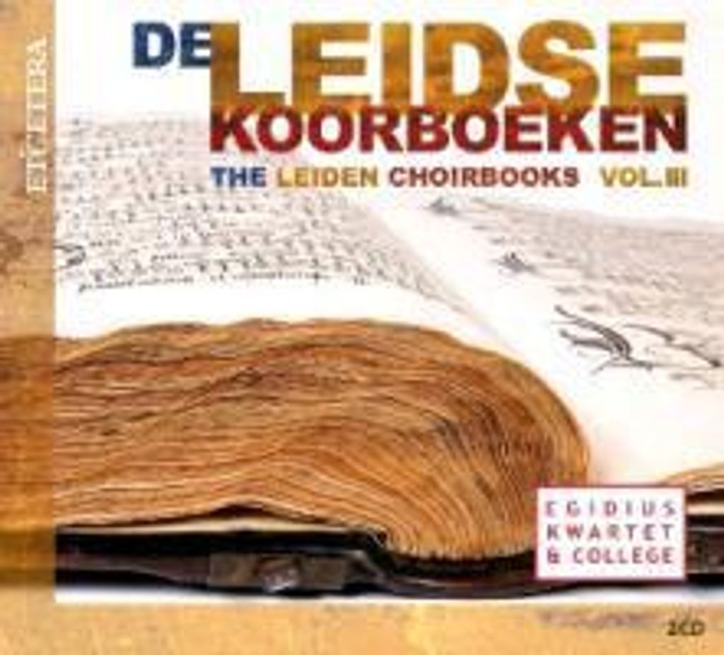 Das chorbuch aus Leiden Vol.III