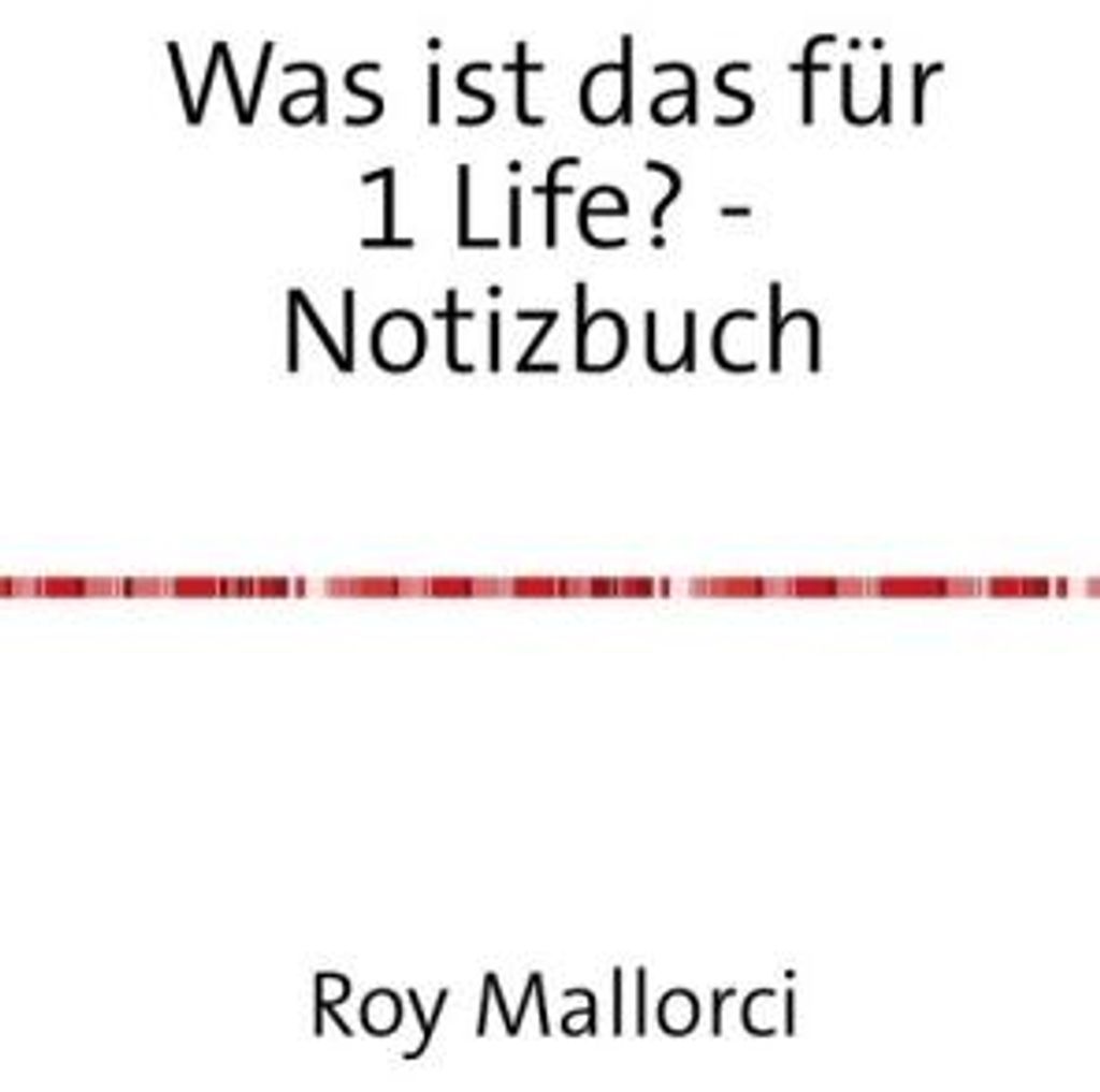 Was ist das für 1 Life? - Notizbuch