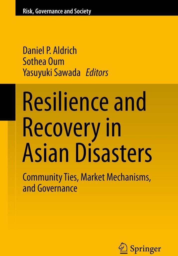 Resilience and Recovery in Asian Disasters