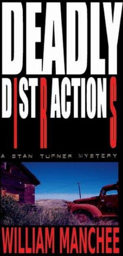 Deadly Distractions