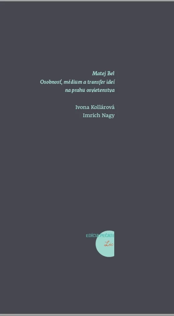 Matej Bel : Personnalité et Transfert d'Idées par Ivona Kollárová - Livre