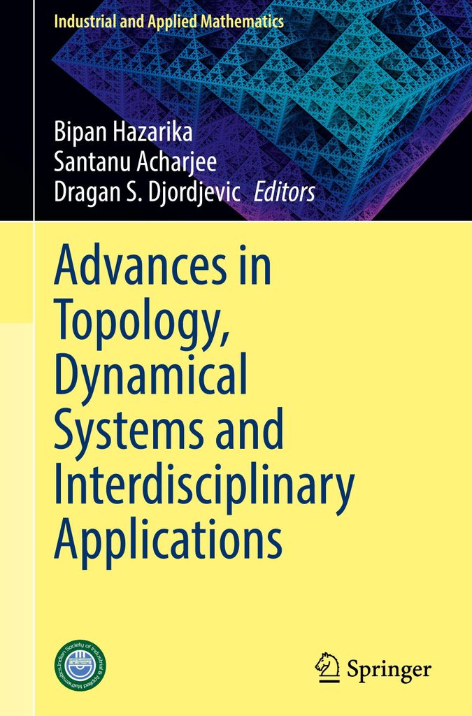 Advances in Topology, Dynamical Systems and Interdisciplinary Applications