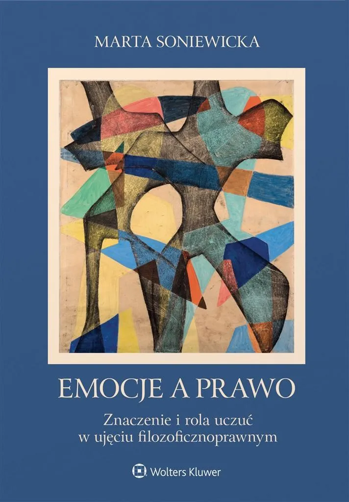 Les émotions et le droit par Marta Soniewicka : Philosophie Juridique