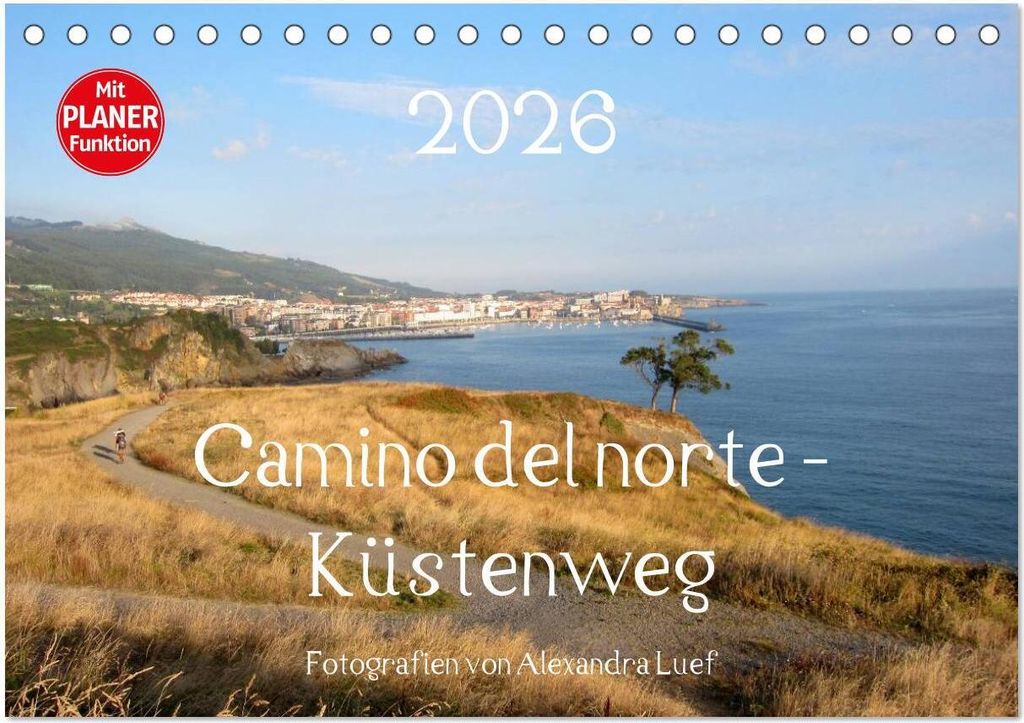 Camino del norte - Küstenweg (Tischkalender 2026 DIN A5 quer), CALVENDO Monatskalender