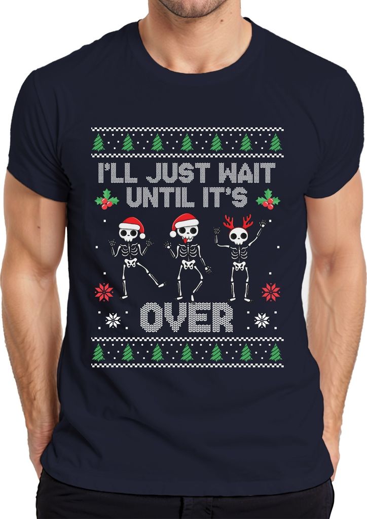 I'll Just Wait Until It's Over Anti-Christmas - Weihnachten Weihnachtsgeschenk Ugly Sweater Herren T-Shirt, Navy, XL