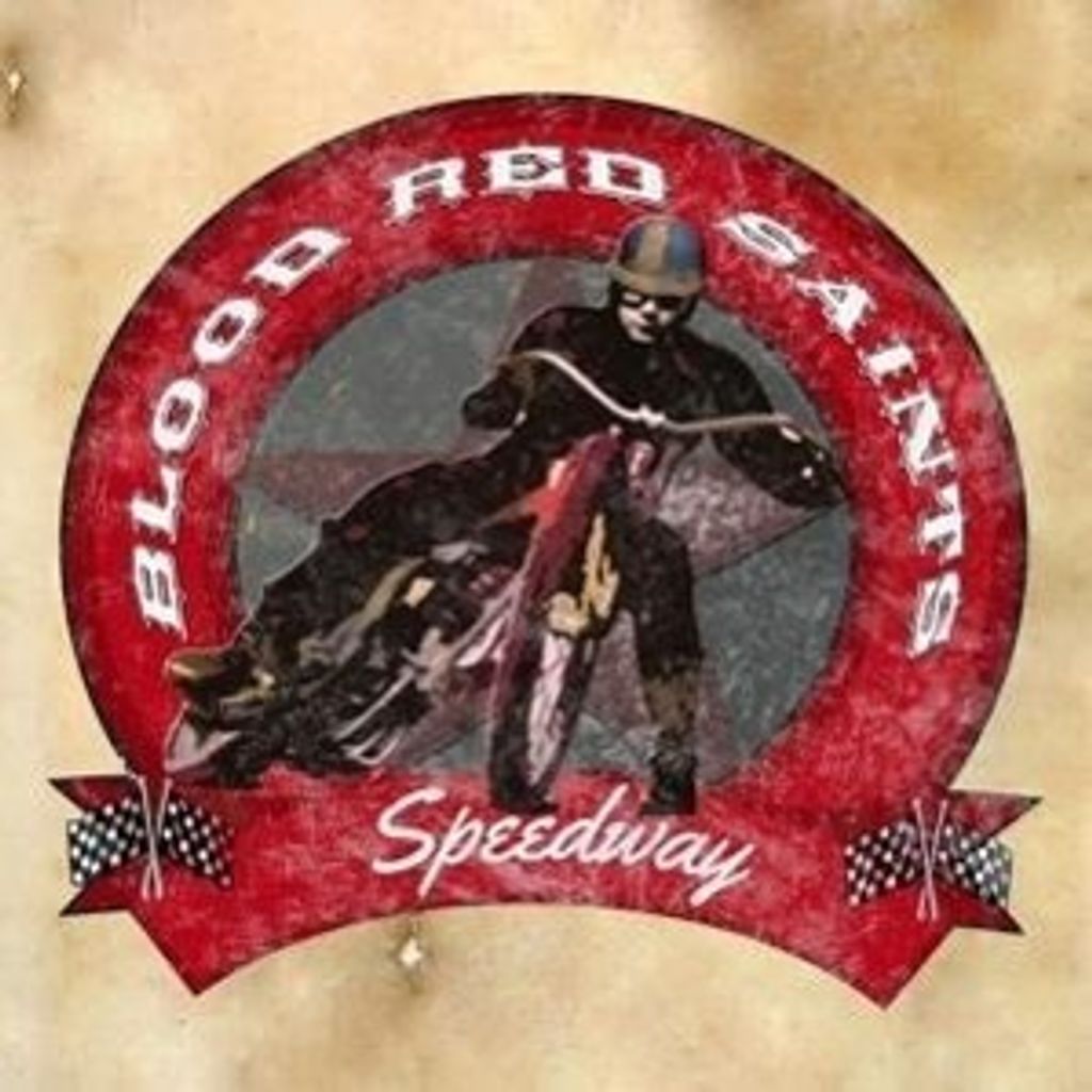 Blood Red Saints-Speedway