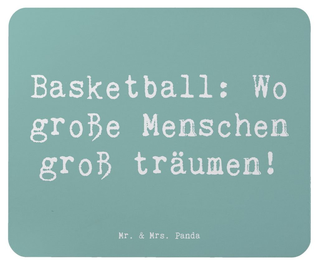 Mr. & Mrs. Panda Mousepad Spruch Basketball Träume - Meeresbrise - Geschenk, Mauspad, Deutschland, pc, gummi, Sport, Teamgeist, Mouse Pad, Sportle...