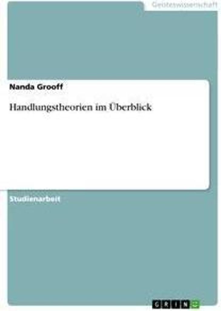 Handlungstheorien im Überblick