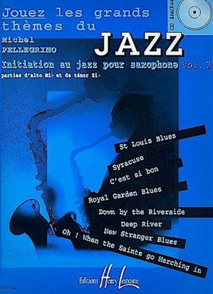 Spielen Sie die großen Themen des Jazz vol.2(+CD): Einführung in den Jazz für