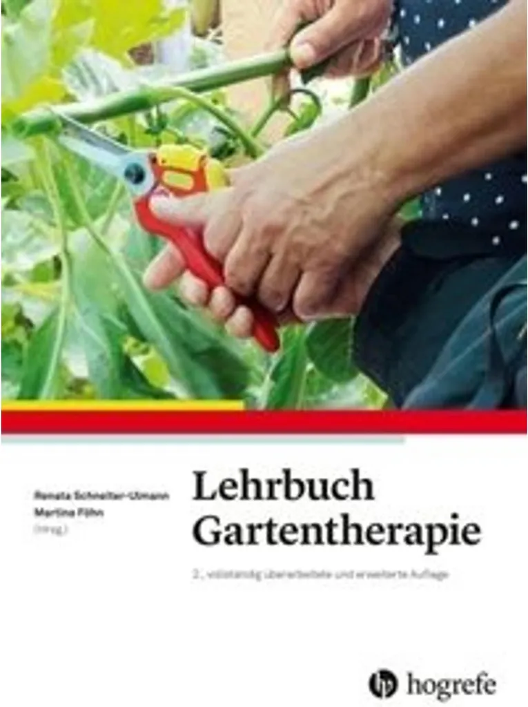 Lehrbuch Gartentherapie : Manuel complet de l'orthoptique par le jardin