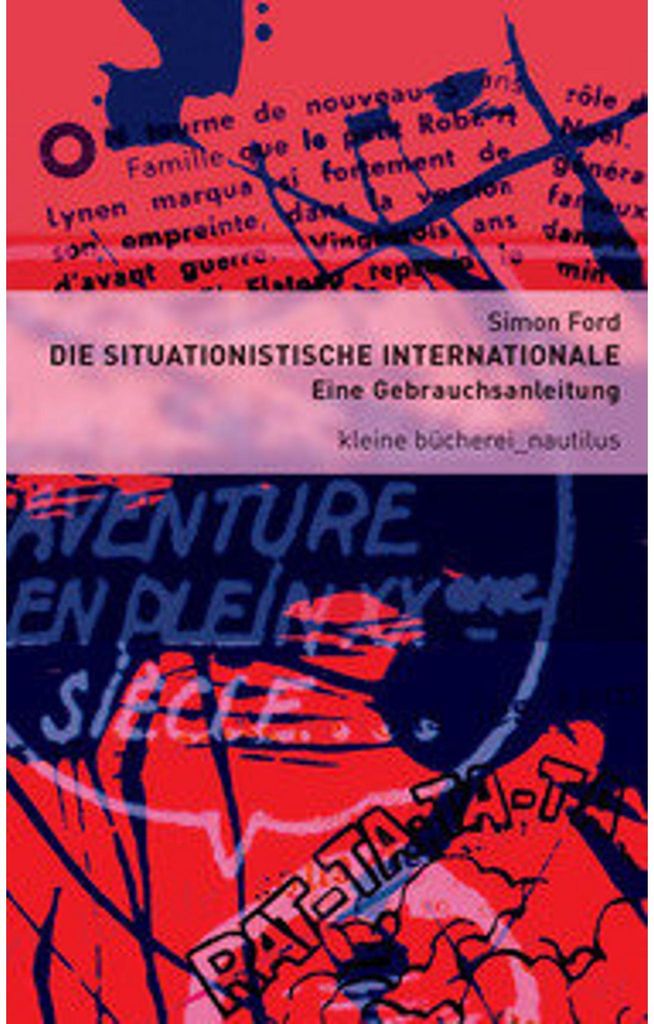 Die Situationistische Internationale