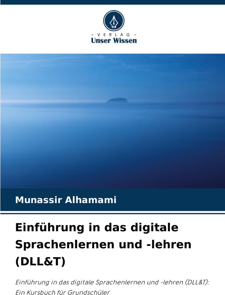 Einführung in das digitale Sprachenlernen und -lehren (DLL&T)
