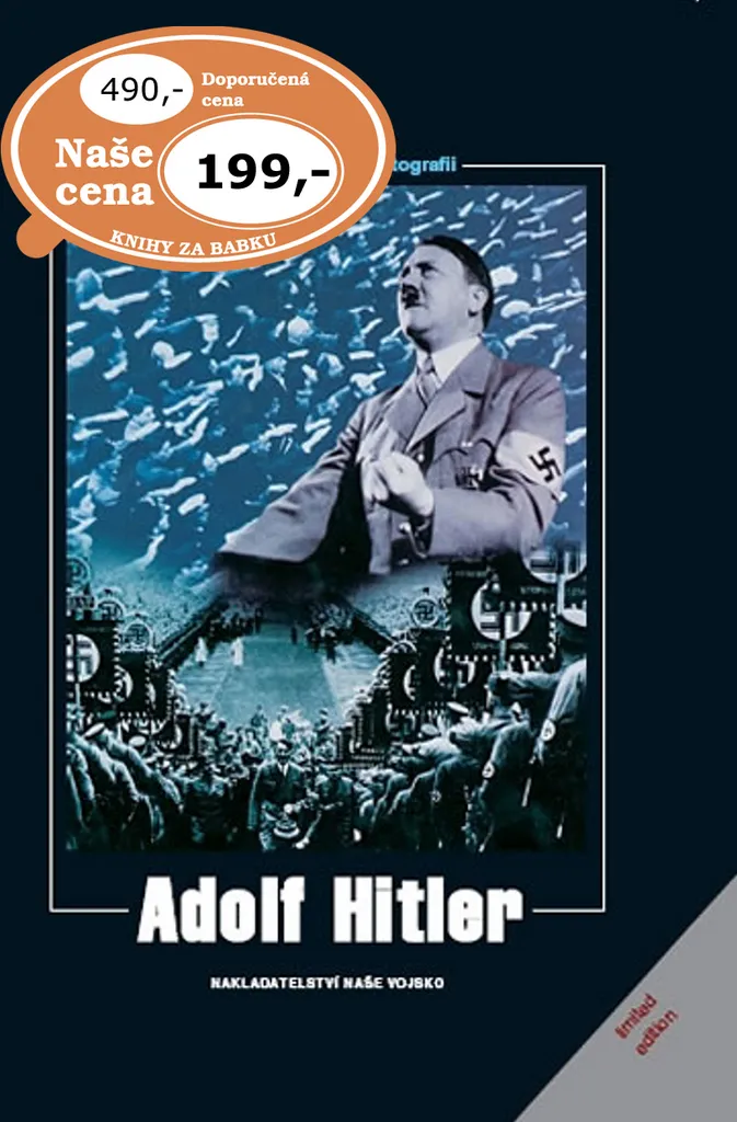 Adolf Hitler : Une histoire militaire en photographies - Livre Collector