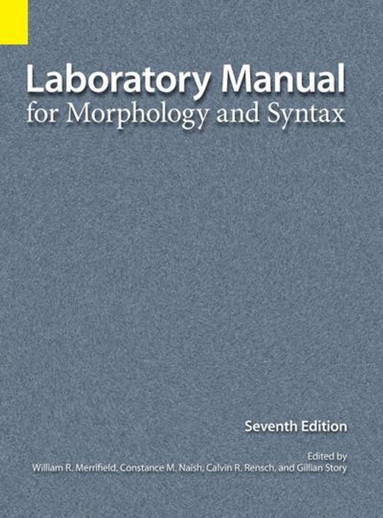 Laborhandbuch für Morphologie und Syntax, 7. Auflage