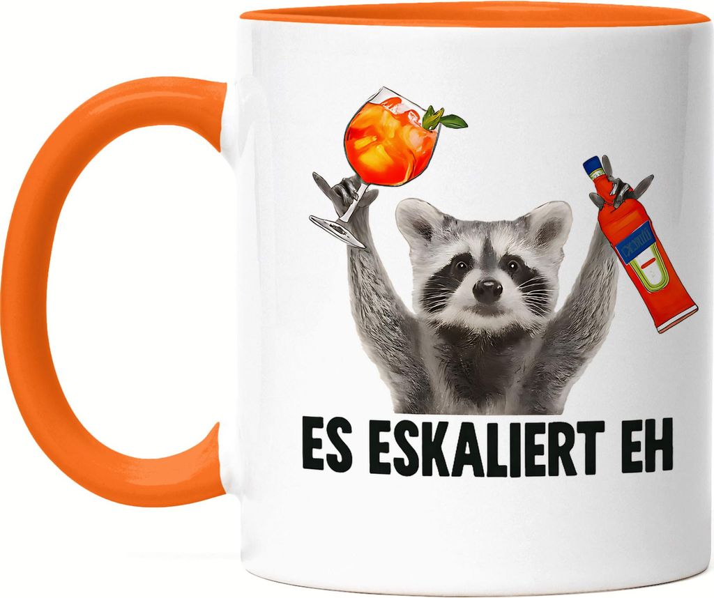 Es eskaliert eh Waschbär Tasse Orange Lustige Party Kaffeetasse Aperol Spritz Geschenk WG Geburtstag Feier Festival Spaß