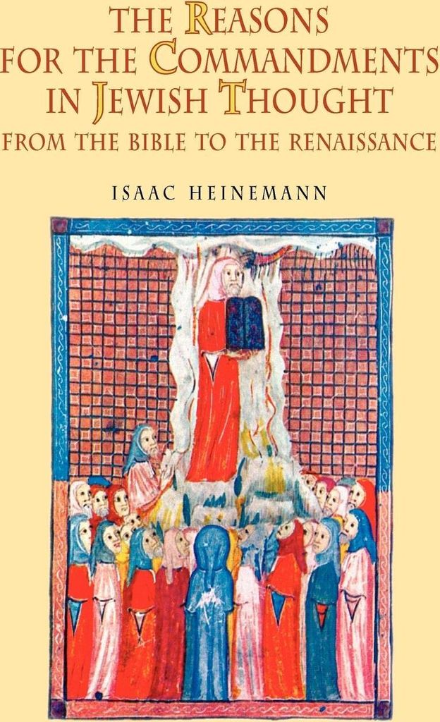 The Reasons for the Commandments in Jewish Thought