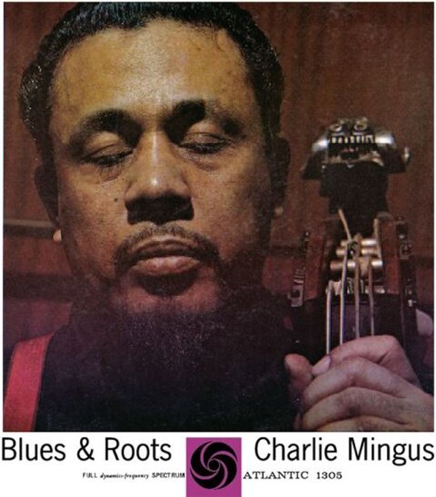 MINGUS CHARLIE - Blues & Roots (2LP/180g/45rpm)