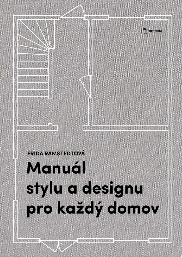 Manuel de style Frida Ramstedt 240 pages de conseils en design intérieur