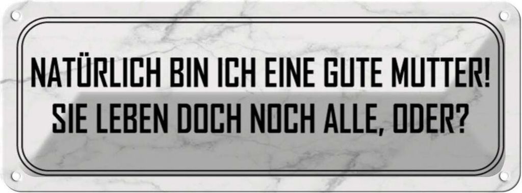 vianmo Blechschild 10x27 cm natürlich bin ich gute Mutter Familie Freunde