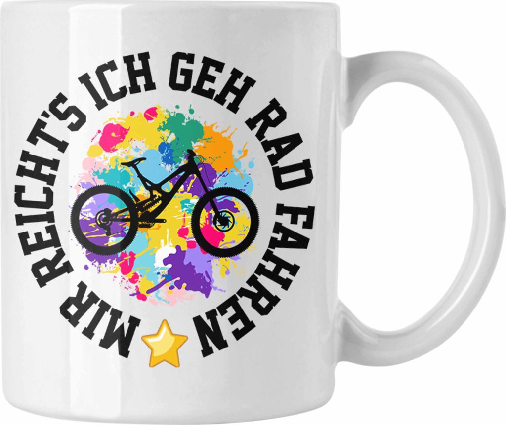 Trendation - Mir Reichts Ich Geh Fahrrad Fahren Tasse Geschenk für Fahrradfahrer Lustiger Spruch Männer Frauen (Weiß)