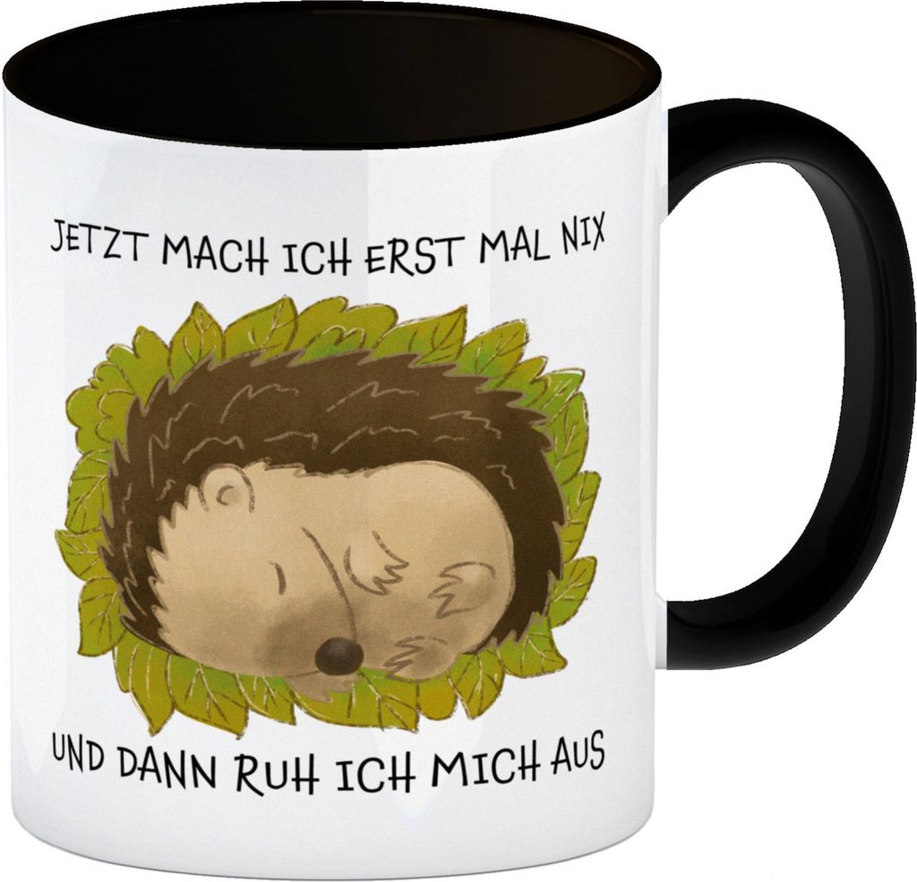 Jetzt mach ich erstmal nix und dann ruh ich mich aus Kaffeebecher Schwarz mit