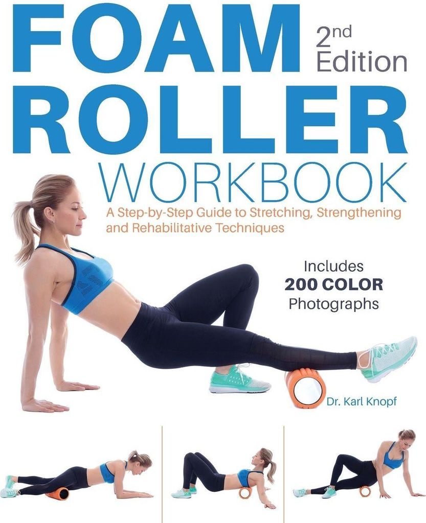Foam Roller Workbook, 2nd Edition