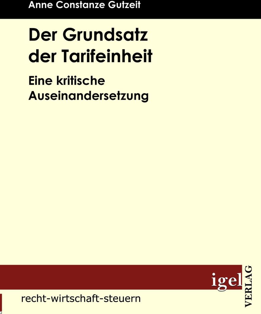 Der Grundsatz der Tarifeinheit