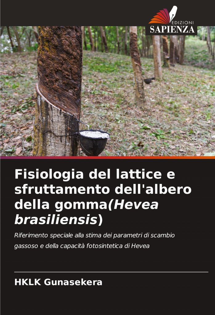 Fisiologia del lattice e sfruttamento dell'albero della gomma(Hevea brasiliensis)