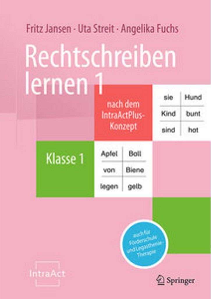 Rechtschreiben lernen 1 nach dem IntraActPlus-Konzept