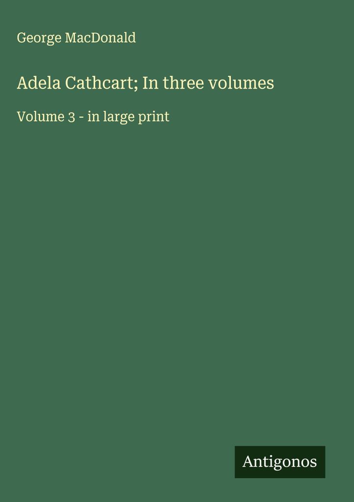 Adela Cathcart In drei Bänden