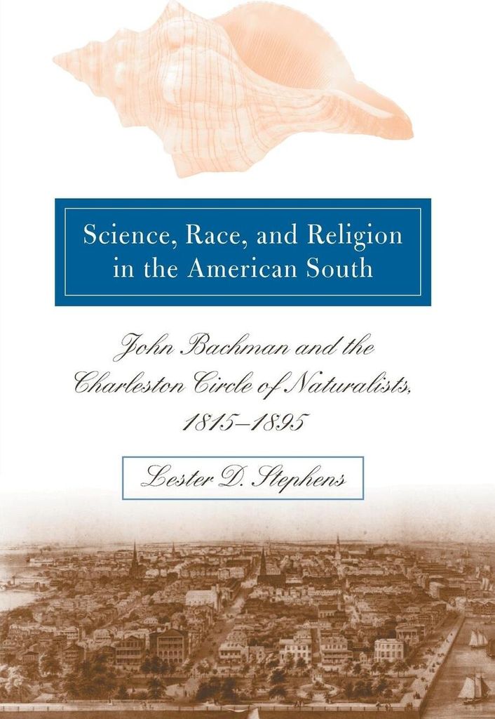 Science, Race, and Religion in the American South