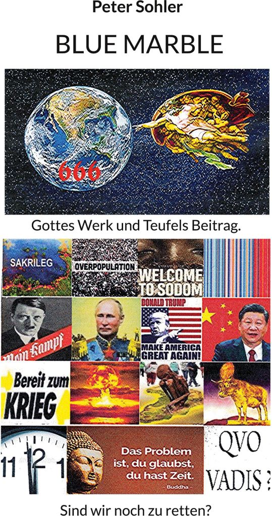 Blue Marble Gottes Werk und Teufels Beitrag