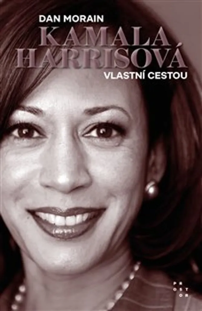 Tout savoir sur Kamala Harris biographie Dan Morain vérité politique