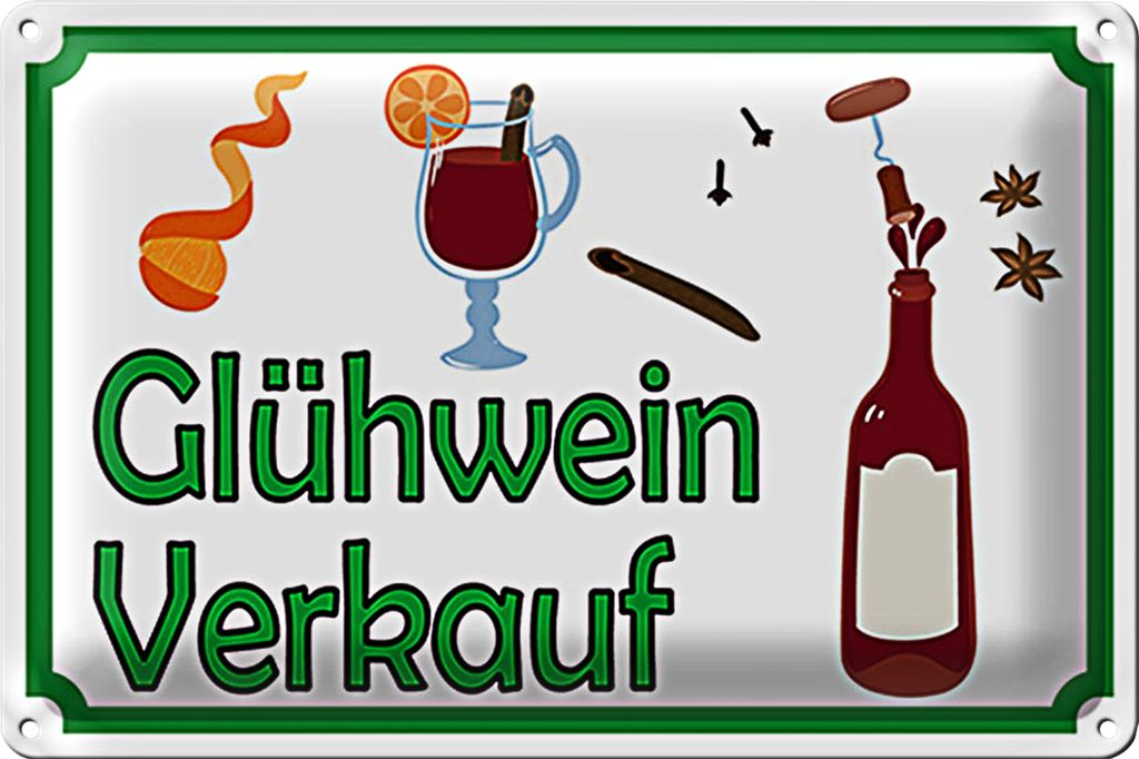 Blechschild Hinweis 30x20cm Glühwein Verkauf