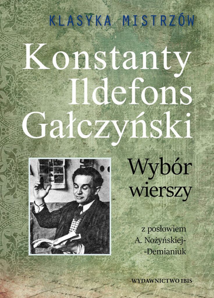 Klasyka Mistrzów Wybór wierszy - Ildefons Konstanty Gałczyński (Gedichte auf Polnisch)