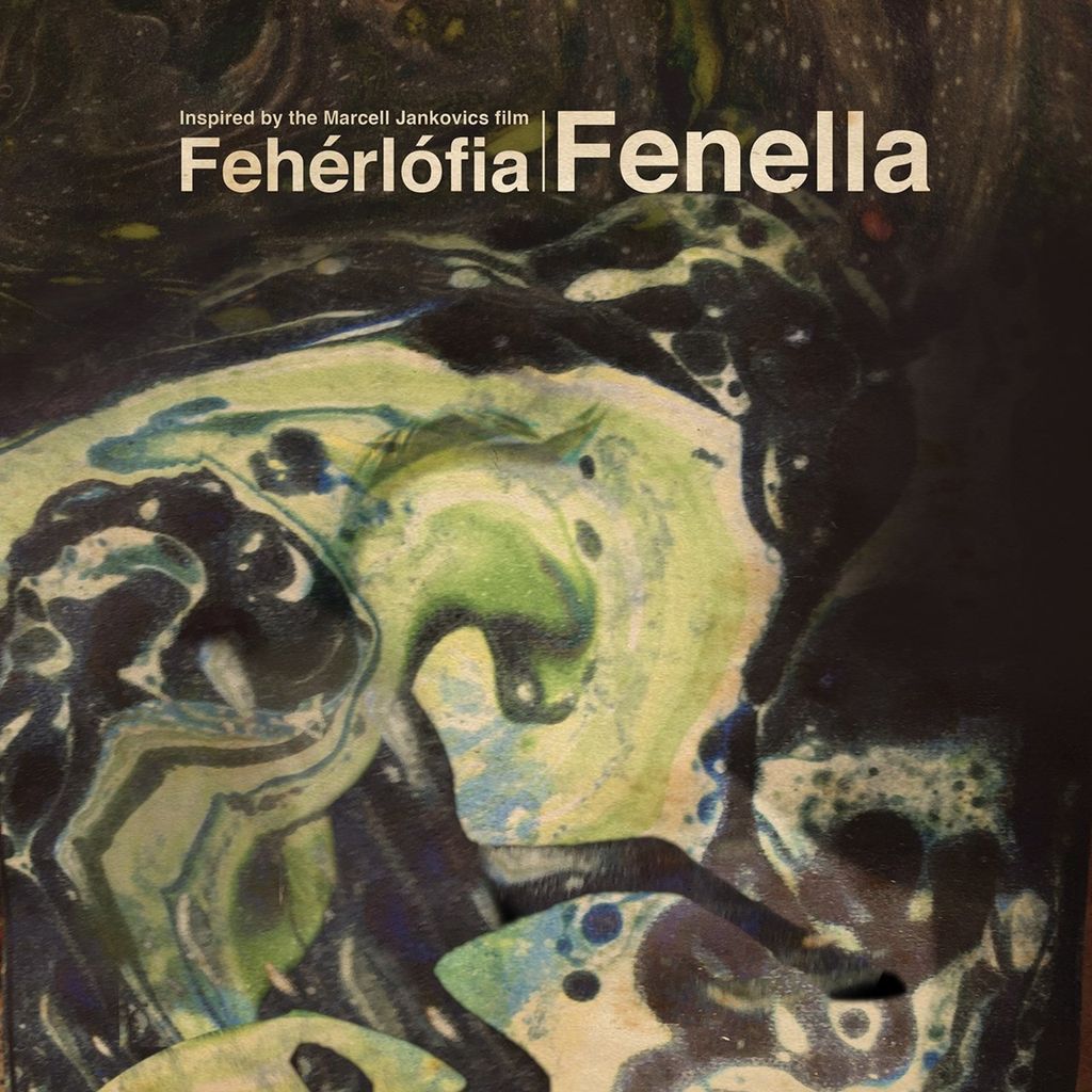 Fenella - Fenella - inspiriert von der Marcel Jankovics Film Fehérlófia Limited Edition klares Vinyl