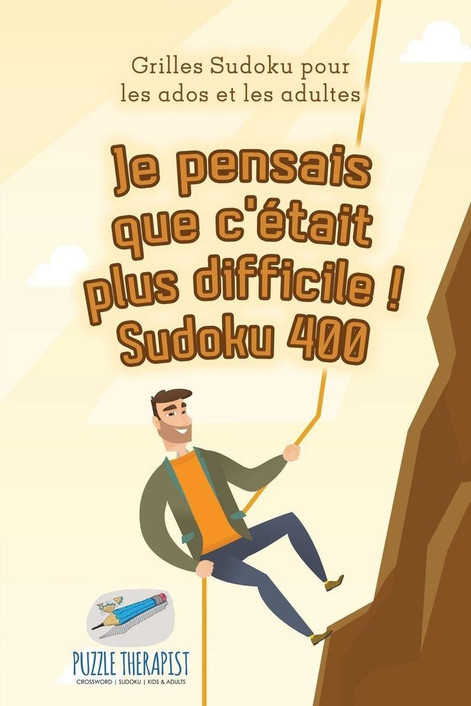 Je pensais que c'était plus difficile Sudoku 400 | Grilles Sudoku pour les ados et les adultes