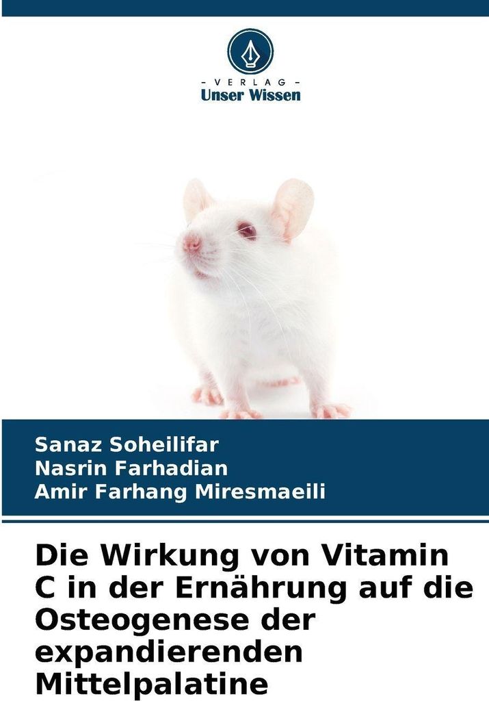 Die Wirkung von Vitamin C in der Ernährung auf die Osteogenese der expandierenden Mittelpalatine
