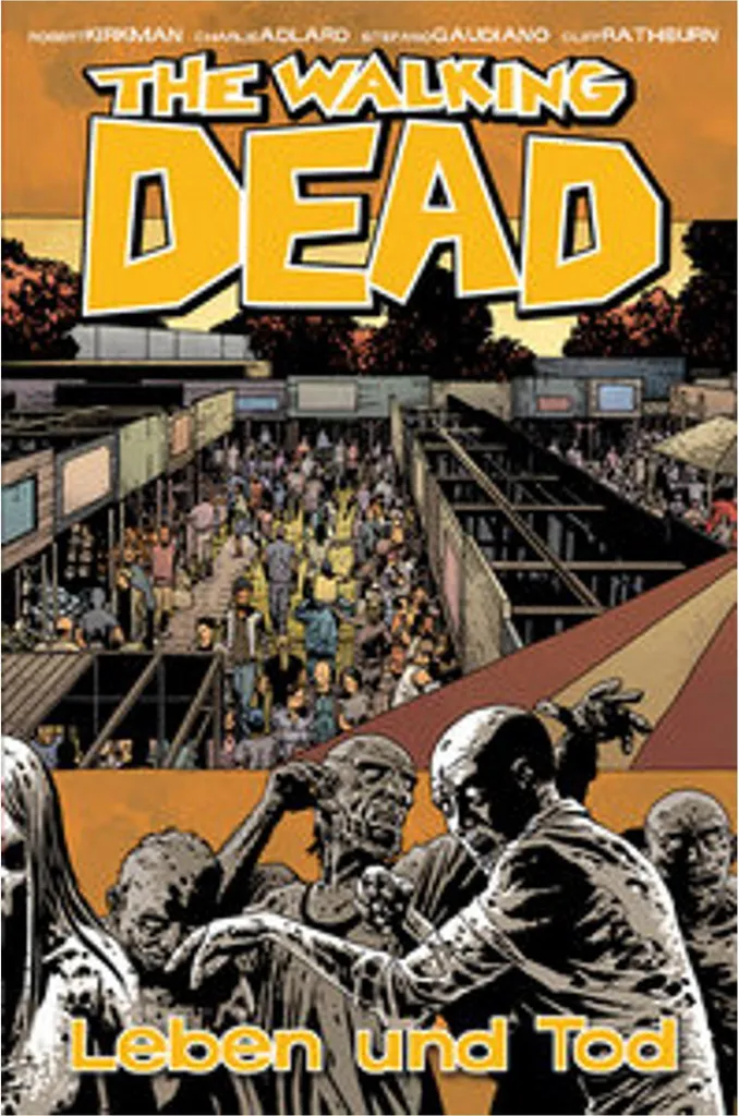 The Walking Dead Tome 24 : La Vie et la Mort - BD Robert Kirkman