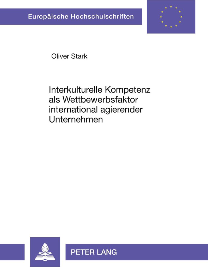 Interkulturelle Kompetenz als Wettbewerbsfaktor international agierender Unternehmen