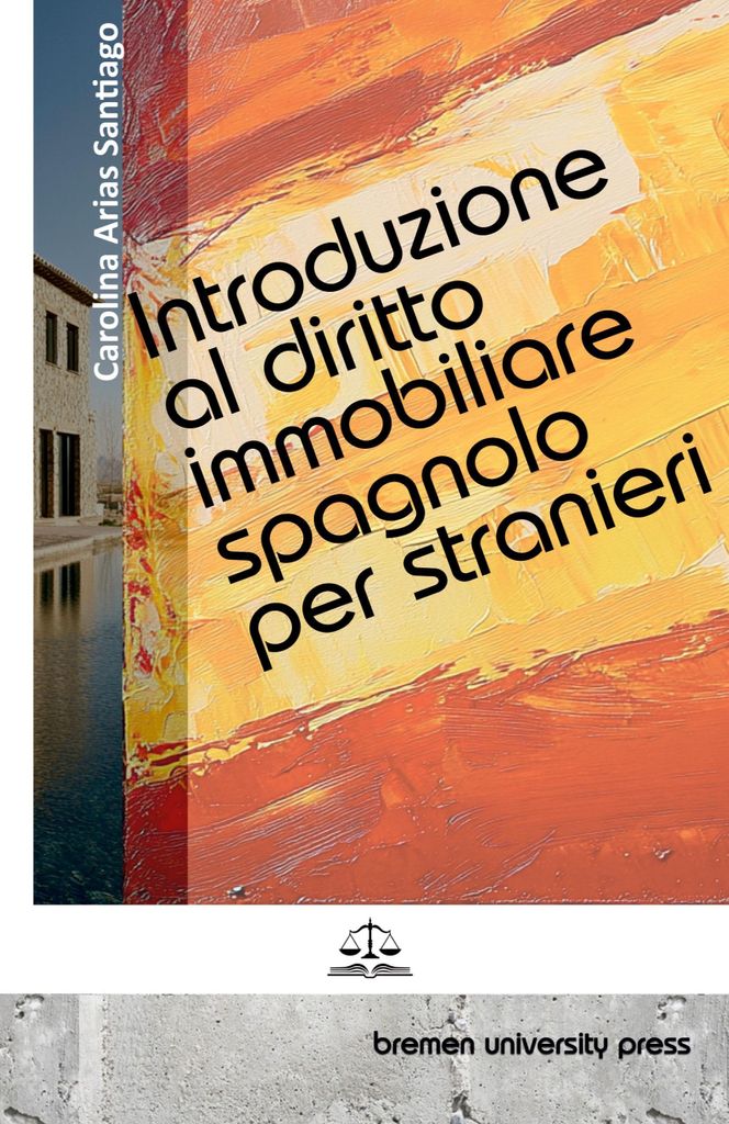 Introduzione al diritto immobiliare spagnolo per stranieri