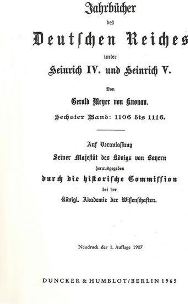 Jahrbücher des Deutschen Reiches unter Heinrich IV. und Heinrich V.: 6. Band: 1106 bis 1116. (Jahrbücher der Deutschen Geschichte)