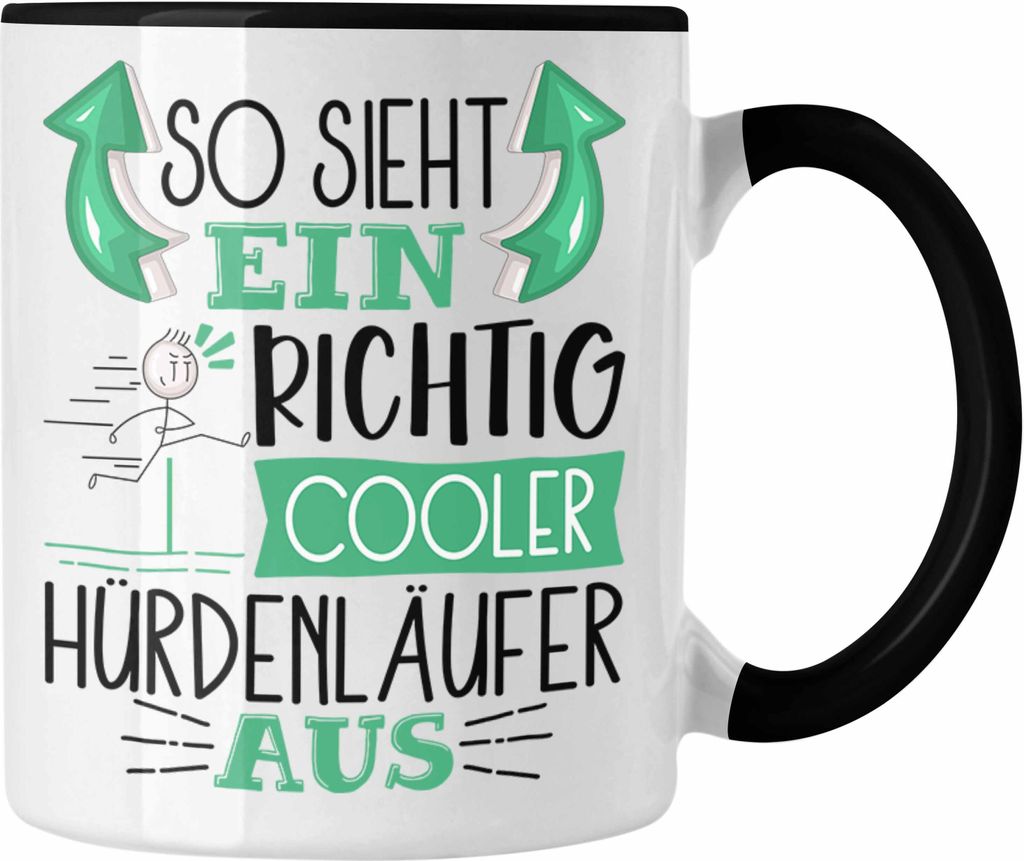 Trendation - So Sieht Ein Richtig Cooler Hürdenläufer Aus Geschenk Tasse Lustiger Spruch Geschenkidee (Schwarz)