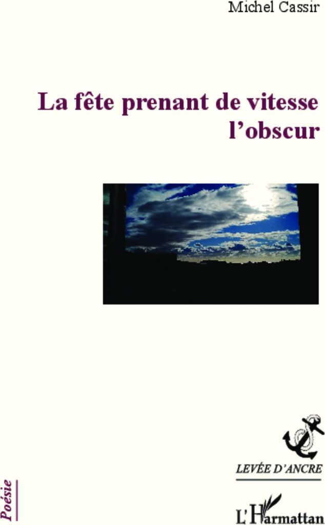 La fête prenant de vitesse l'obscur