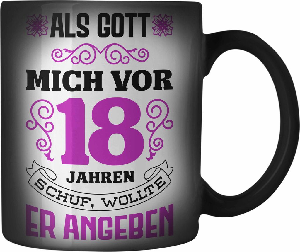Trendation - 18. Geburtstag Geschenk Mädchen Frauen Lustiger Spruch 18er Geburtstagsgeschenk (Schwarz)