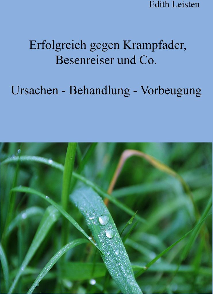 Erfolgreich gegen Krampfader, Besenreiser und Co.
