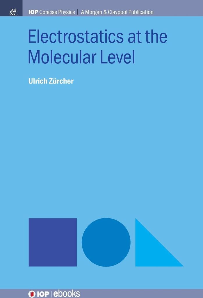 Electrostatics at the Molecular Level