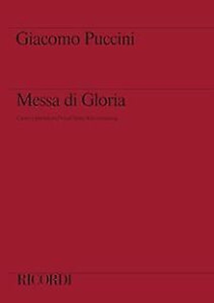 Messa di Gloria : für Soli(T/Bar/B), Chor und Orchester