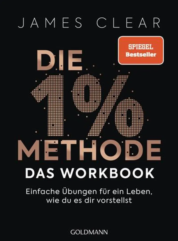 Livre d'exercices Méthode 1% : Créer des routines saines et productives