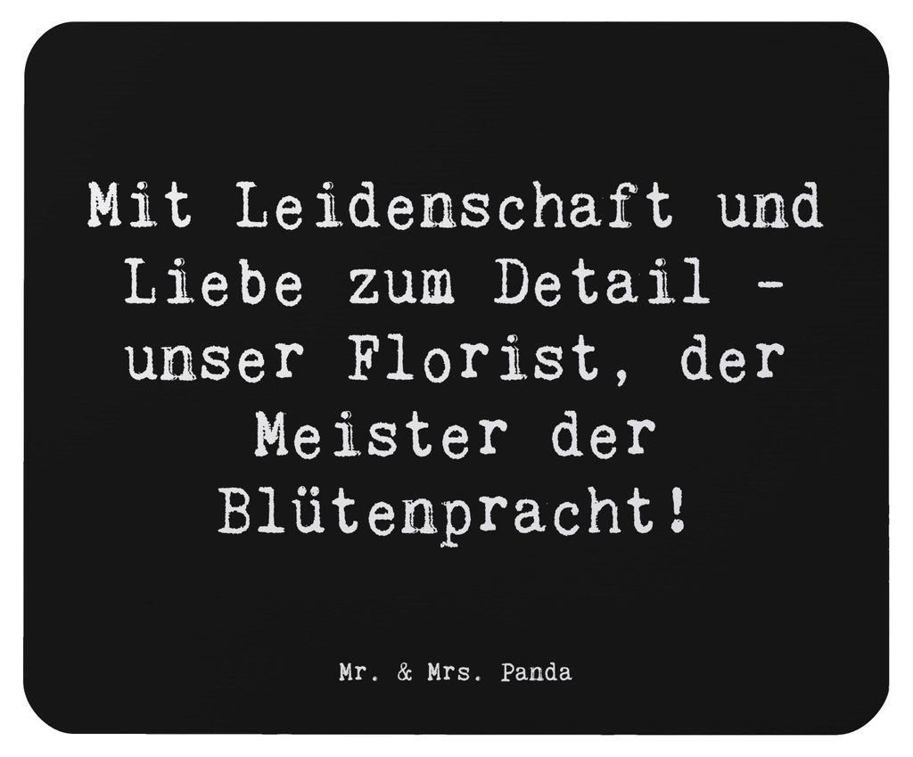 Mr. & Mrs. Panda Mousepad Spruch Florist Kunst - Schwarz - Geschenk, Aufmerksamkeit, mausteppich, Danke sagen, Dankesgesteck, Mouse Pad, Anerkennun...